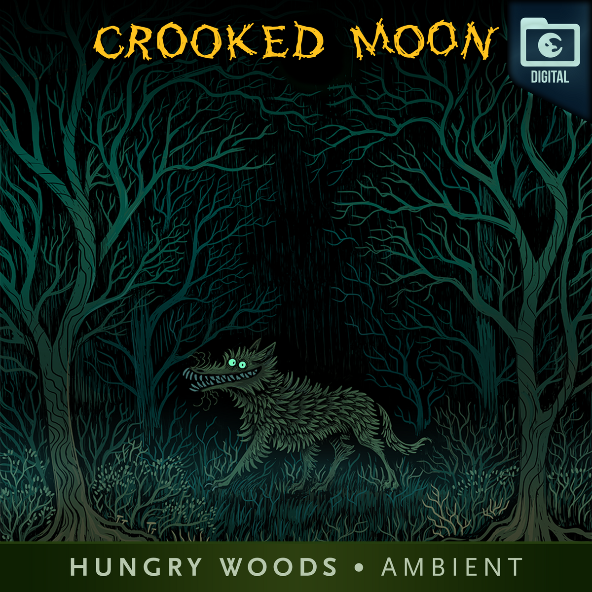 Hungry Woods - Crooked Moon Atmospheric Music Album by The Blasting Company - MP3 Download